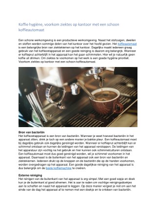 Koffie hygiÃ«ne, voorkom ziektes op kantoor met een schoon koffieautomaat
