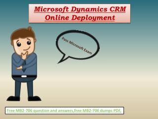 100% Passing Guarantee Free MB2-706 Microsoft Exam Dumps