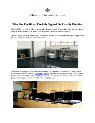 Tiles For The Blind, Partially Sighted Or Visually Disabled