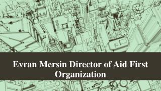 Evran Mersin Director of Aid First Organization