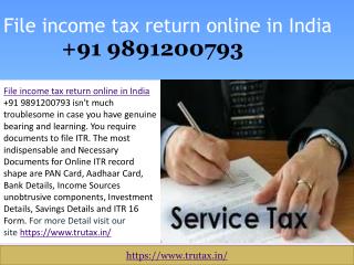 How to file income tax return online in India 91 9891200793?