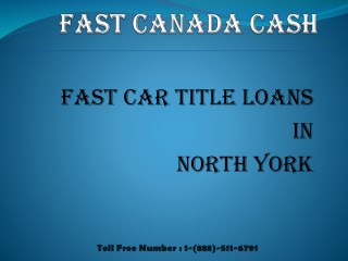 Get Loans without Any Job Requirements : Car Title Loans North York