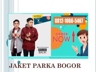 0812-1066-5467 | Pusat Jaket Parka Siap Kirim Ke Sukajaya Kabupaten Bogor