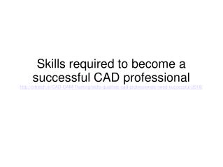 Skills required to become a successful CAD professional