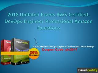 2018 Updated Exams AWS-Certified-DevOps-Engineer-Professional Amazon Questions