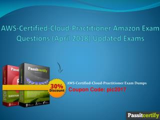 AWS-Certified-Cloud-Practitioner Amazon Exam Questions (April 2018) Updated Exams