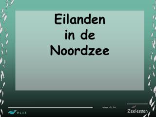 Eilanden in de Noordzee