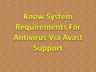 Know System Requirements For Antivirus Via Avast Support