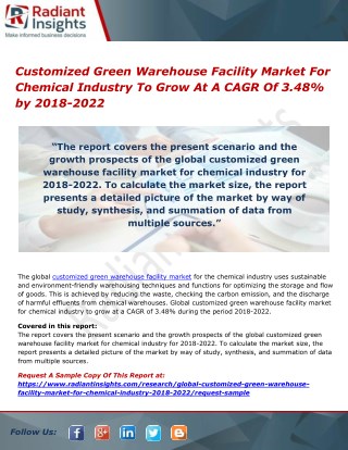 Customized green warehouse facility market for chemical industry to grow at a cagr of 3.48% by 2018 2022