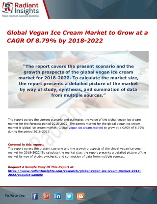 Global vegan ice cream market to grow at a cagr of 8.79% by 2018 2022