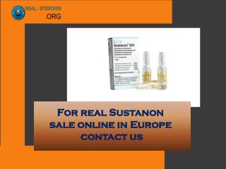 For real Sustanon sale online in Europe contact us