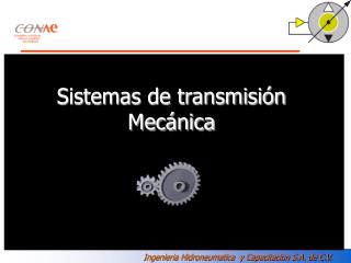 Sistemas de transmisión Mecánica