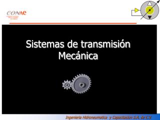 Sistemas de transmisión Mecánica