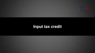 Input tax credit - accounting courses in chandigarh