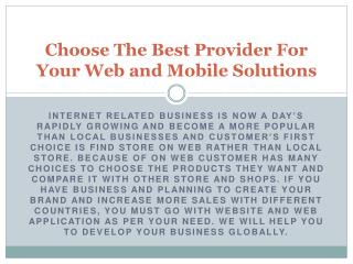 Choose The Best Provider For Your Web and Mobile Solutions