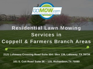 Residential Lawn Mowing services in Coppell & Farmers Branch Areas