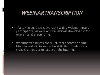 WEBINAR TRANSCRIPTION SRVICE
