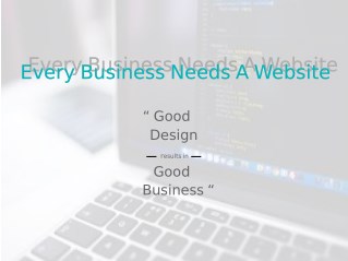 Every Business Needs A Website