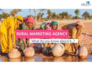 How to Select Deserving and Best Rural Marketing Agency