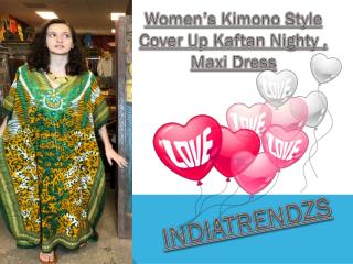Womenâ€™s Kimono Style Cover Up Kaftan Nighty , Maxi Dress