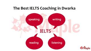 IELTS Coaching in Dwarka - Maple inc