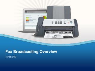 Fax Broadcasting | Fax Blasting | Bulk Faxing