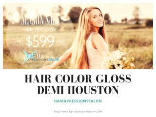 Hair Color Gloss demi Houston