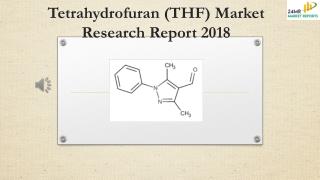 Tetrahydrofuran (THF) Market Research Report 2018