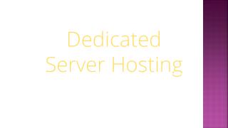 Dedicated server hosting at affordable cost