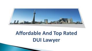 Affordable And Top Rated DUI Lawyer