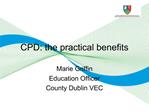 CPD: the practical benefits
