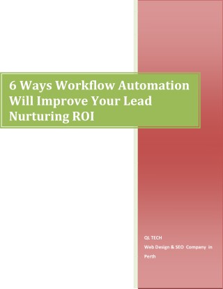 6 Ways Workflow Automation Will Improve Your Lead Nurturing ROI