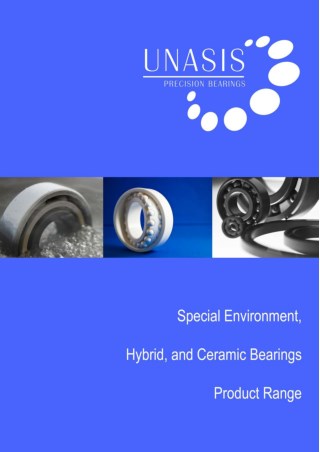 Special environment, hybrid and ceramic bearings