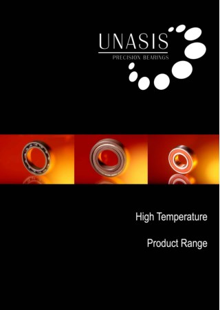 Unasis high temperature bearings