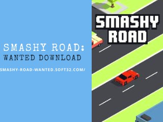 Smashy Road: Wanted Download