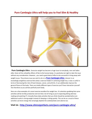 Pure Cambogia Ultra Will bring Confidence & cut down your belly fat