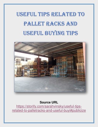 Useful Tips Related To Pallet Racks and Useful Buying Tips