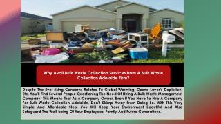 Why Avail Bulk Waste Collection Services from A Bulk Waste Collection Adelaide Firm?