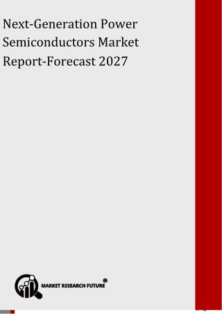 Next-Generation Power Semiconductors Market