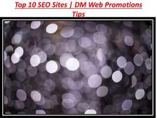 Best SEO Sites in 2018 | DM Web Promotions Tips