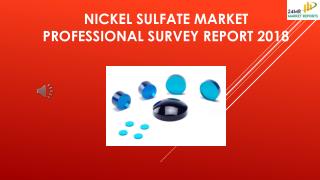 Nickel Sulfate Market Professional Survey Report 2018