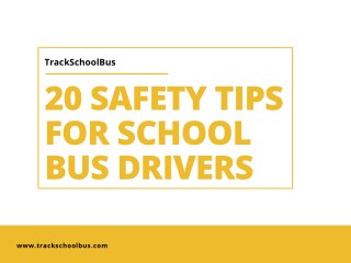 20 Safety Tips for School Bus Drivers