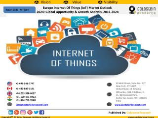 Europe Internet Of Things (IoT) Market Outlook 2024: Global Opportunity & Growth Analysis, 2016-2024