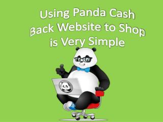 Using Panda Cash Back Websites to Shop Is Very Simple