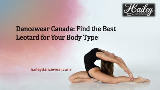 Dancewear Canada: Find the Best Leotard for Your Body Type