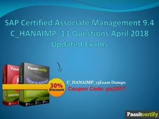 SAP Certified Associate Management 9.4 C_HANAIMP_13 Questions April 2018 Updated Exams