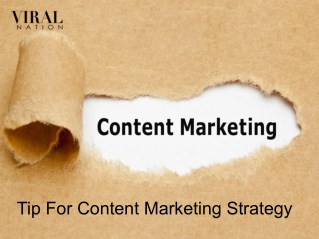 Tip For Content Marketing Strategy