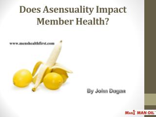 Does Asensuality Impact Member Health?