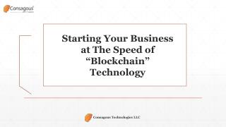 Starting Your Business at The Speed of Blockchain Technology