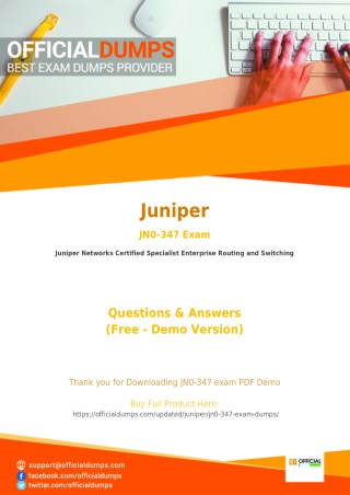 JN0-347 Dumps - Pass in 1ST Attempt with Valid Juniper JN0-347 Exam Questions - PDF